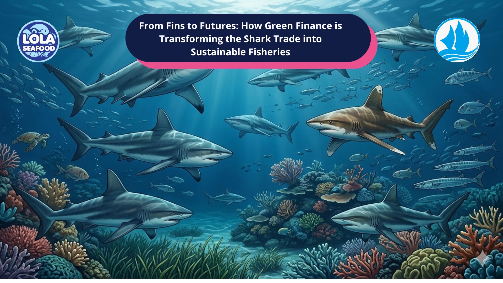 From Fins to Futures: How Green Finance is Transforming the Shark Trade into Sustainable Fisheries
